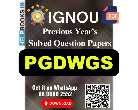 IGNOU Post Graduate Diploma in Women's & Gender Studies (PGDWGS)- 5 Previous Years Solved IGNOU Question Papers for 2024 Examinations