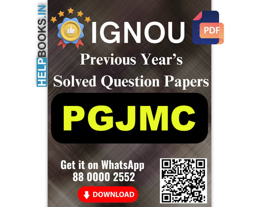 IGNOU Post Graduate Diploma in Journalism and Mass Communication (PGJMC)- 5 Previous Years Solved IGNOU Question Papers for 2024 Examinations