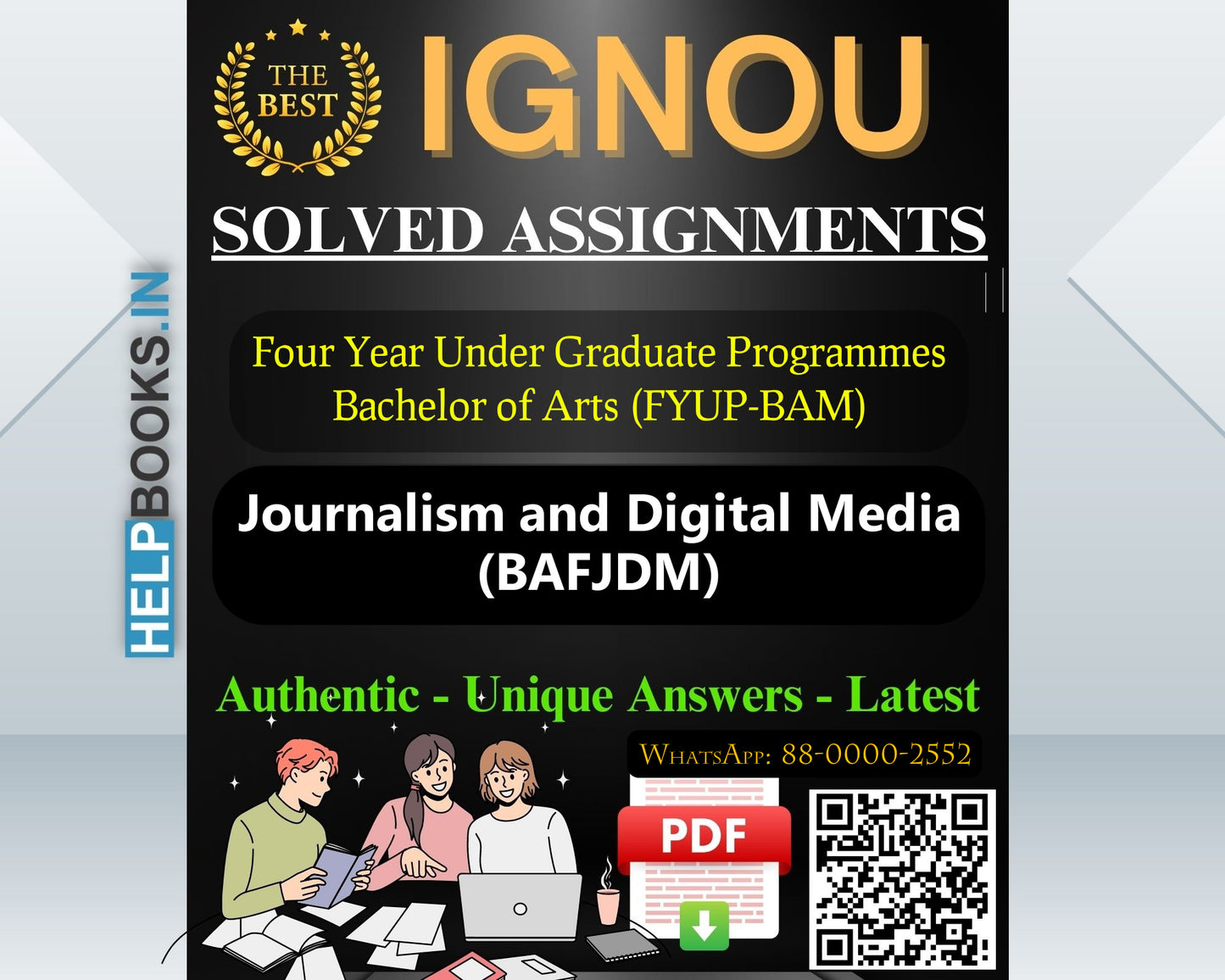 IGNOU (FYUP-BAM) Four Year Under Graduate Programmes/Bachelor of Arts Journalism and Digital Media-BAFJDM Assignments