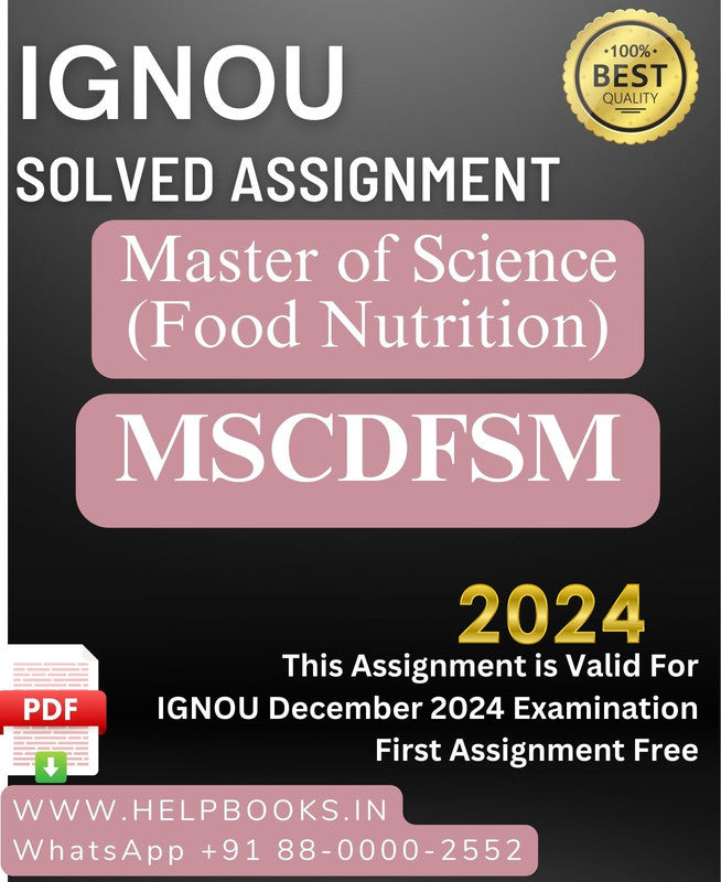 IGNOU M.Sc. Food Nutrition-MSCDFSM Solved Assignment for IGNOU December 2024 Exam