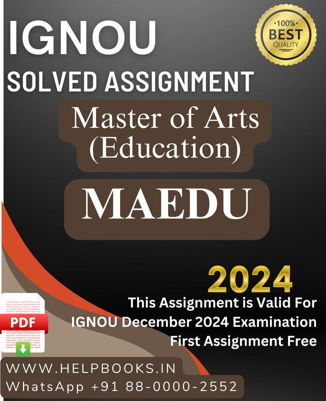 IGNOU M.A. Education-MAEDU Solved Assignment for IGNOU December 2024 Exam