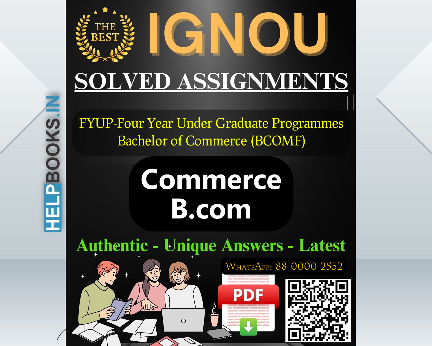 IGNOU (B.Com-FYUP) Four Year Under Graduate Programmes/Bachelor of Commerce-BCOMF Assignments