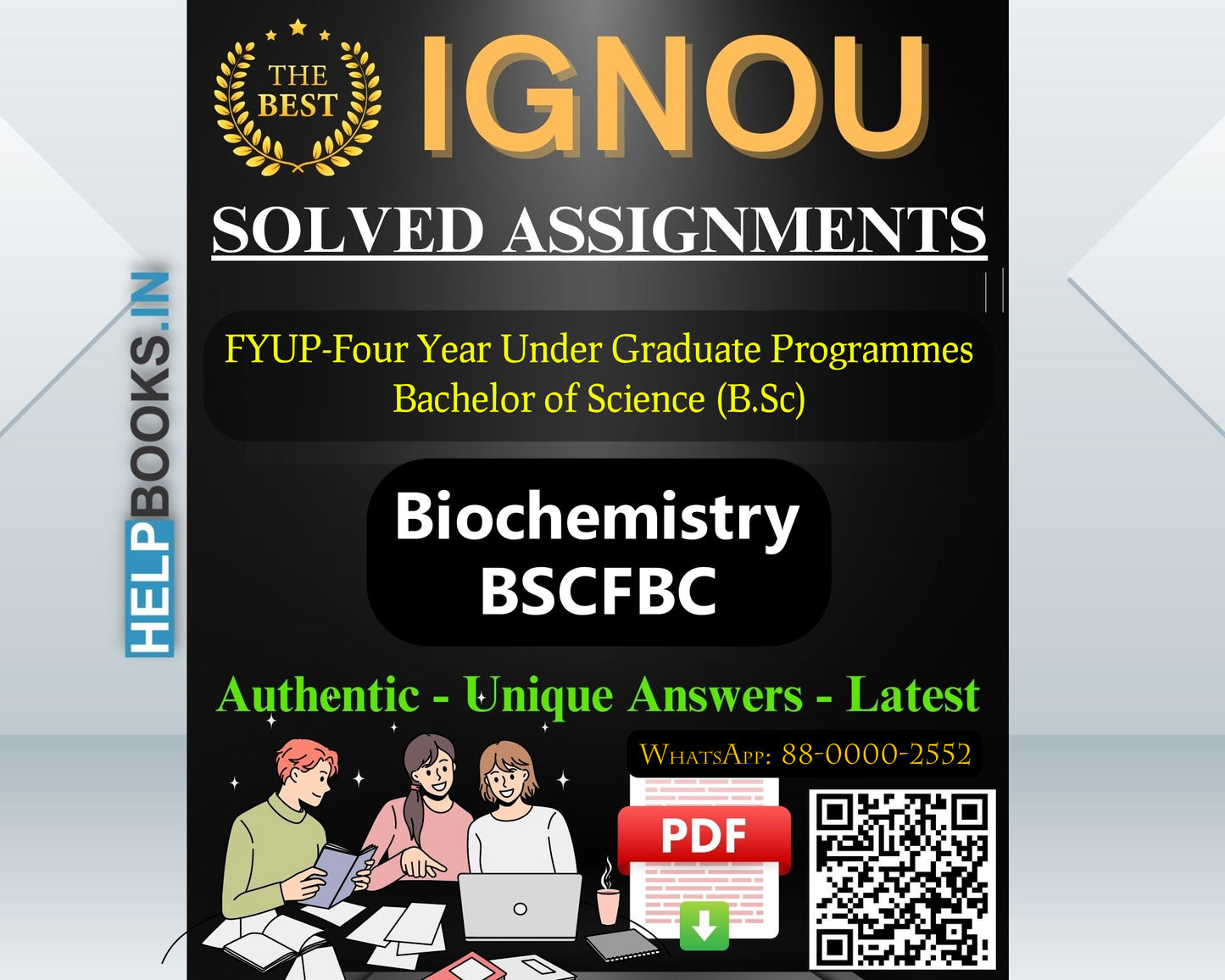 IGNOU (FYUP-BSCM) Four Year Under Graduate Programmes/Bachelor of Science Biochemistry-BSCFBC Assignments