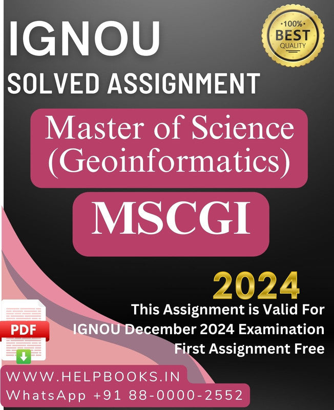 IGNOU M.Sc. Geoinformatics-MSCGI Solved Assignment for IGNOU December 2024 Exam