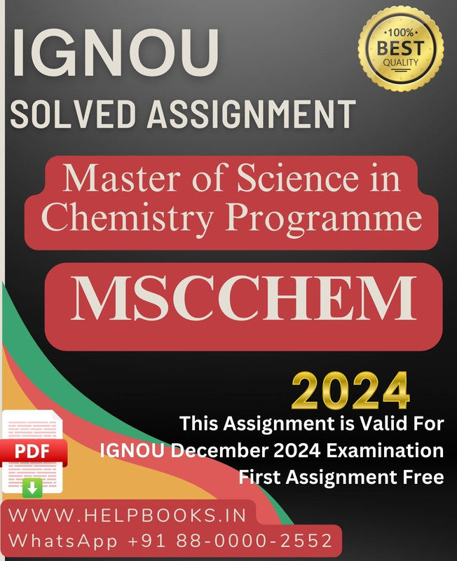 IGNOU M.Sc. in Chemistry Programme-MSCCHEM Solved Assignment for IGNOU December 2024 Exam