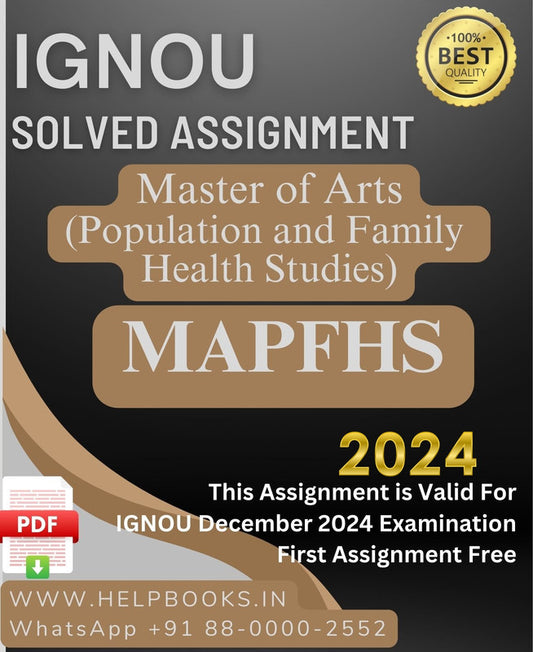 IGNOU M.A. Population and Family Health Studies-MAPFHS Solved Assignment for IGNOU December 2024 Exam