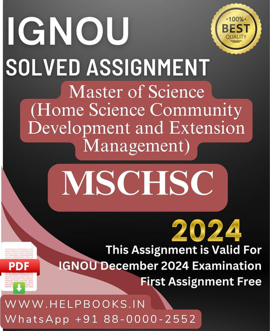 IGNOU M.Sc. Home Science Community Development and Extension Management-MSCHSC Solved Assignment for IGNOU December 2024 Exam