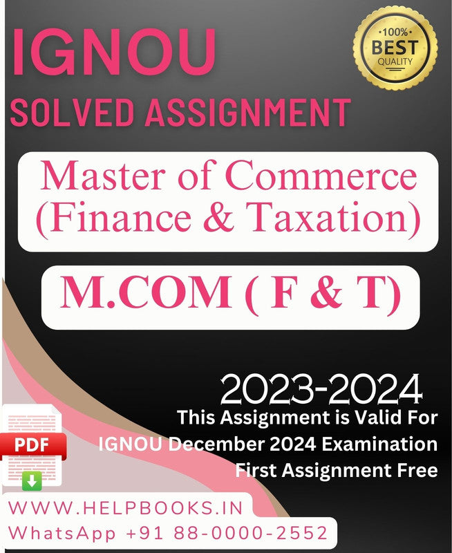 IGNOU M.Com (Finance & Taxation)-( F & T) Solved Assignment for IGNOU December 2024 Exam