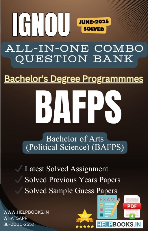 IGNOU All-in-One Exam Combo for Bachelor of Arts (Political Science) (BAFPS) | All Previous Years Solved Papers, Guess Papers and Latest Assignment