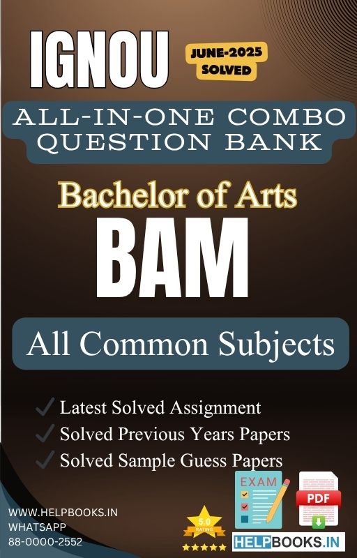 IGNOU All-in-One Exam Combo for Bachelor of Arts (BAM) | All Previous Years Solved Papers, Guess Papers and Latest Assignment