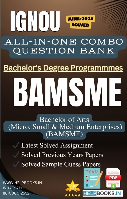 IGNOU All-in-One Exam Combo for Bachelor of Arts (Micro, Small & Medium Enterprises) (BAMSME) | All Previous Years Solved Papers, Guess Papers and Latest Assignment