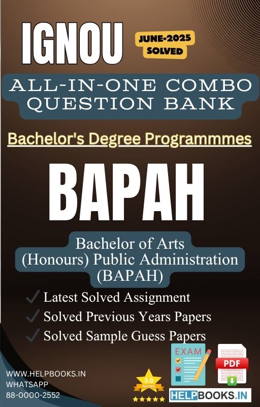 IGNOU All-in-One Exam Combo for Bachelor of Arts (Honours) Public Administration (BAPAH) | All Previous Years Solved Papers, Guess Papers and Latest Assignment