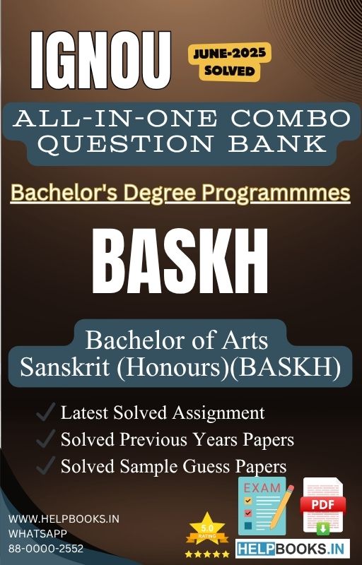 IGNOU All-in-One Exam Combo for Bachelor of Arts (Honours) Sanskrit (BASKH) | All Previous Years Solved Papers, Guess Papers and Latest Assignment