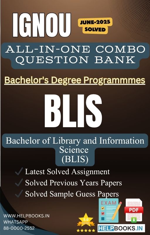 IGNOU All-in-One Exam Combo for Bachelor of Library and Information Science (BLIS) | All Previous Years Solved Papers, Guess Papers and Latest Assignment