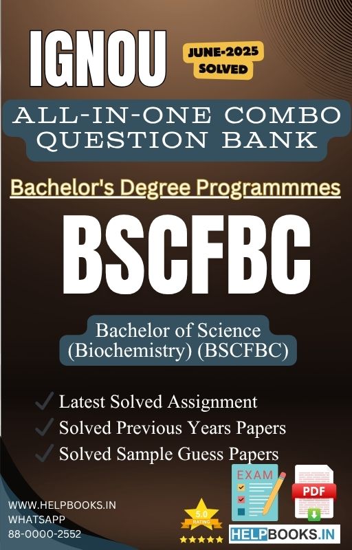IGNOU All-in-One Exam Combo for Bachelor of Science (Biochemistry) (BSCFBC) | All Previous Years Solved Papers, Guess Papers and Latest Assignment
