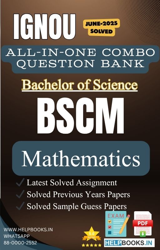 IGNOU Mathematics Subjects All-in-One Exam Combo for Bachelor of Science (BSCM) | All Previous Years Solved Papers - BMTC | BMTE