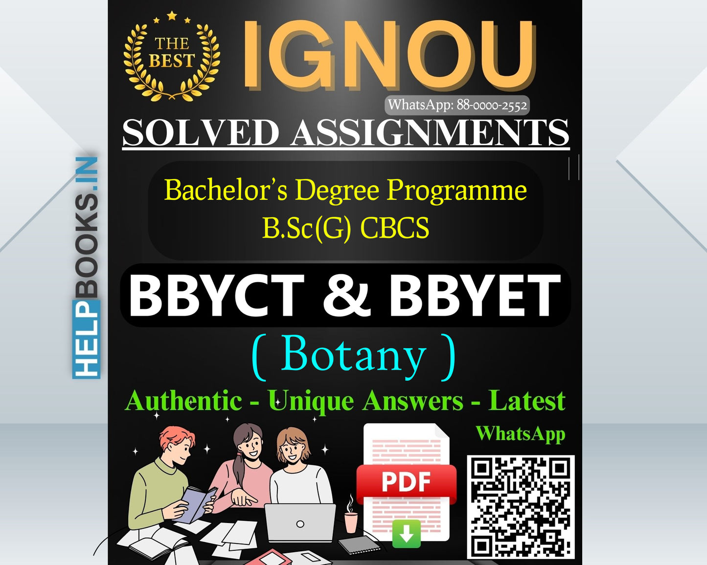 IGNOU B.Sc(G) Botany Solved Assignment (BBYCT & BBYET Subjects)