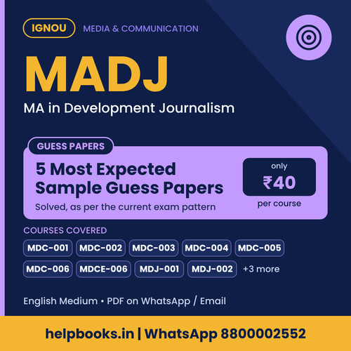 IGNOU MADJ 5 Most Expected Sample Guess Papers - MA in Development Journalism