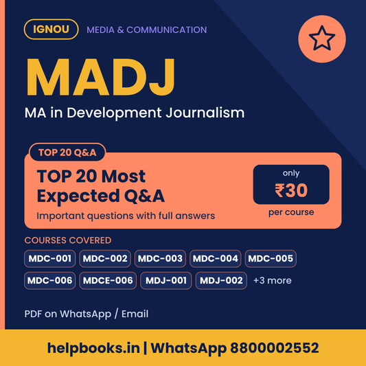 IGNOU MADJ TOP 20 Important Questions with Answers - MA in Development Journalism