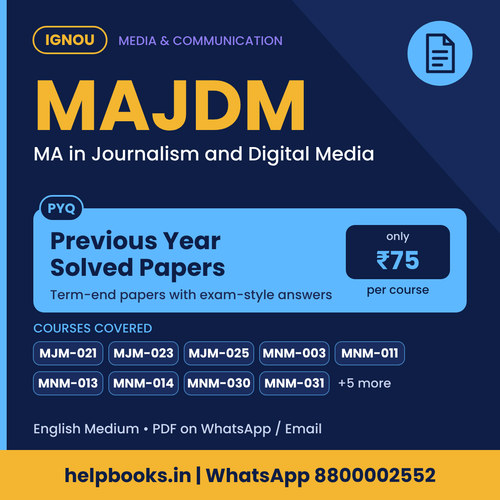 IGNOU MAJDM Previous Year Solved Papers - MA in Journalism and Digital Media