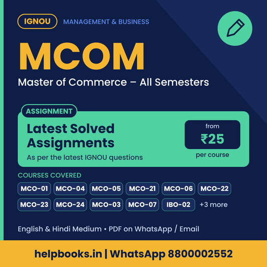 IGNOU MCOM Latest Solved Assignments - Master of Commerce All Semesters