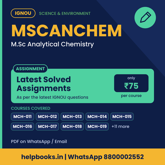 IGNOU MSCANCHEM Latest Solved Assignments - M.Sc Analytical Chemistry