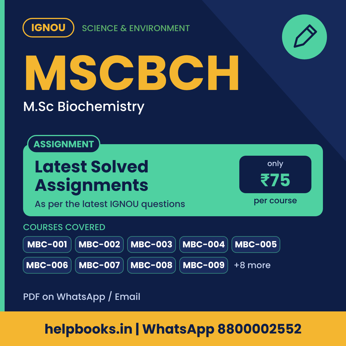 IGNOU MSCBCH Latest Solved Assignments - M.Sc Biochemistry