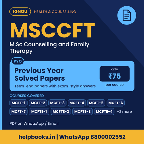 IGNOU MSCCFT Previous Year Solved Papers - M.Sc Counselling and Family Therapy
