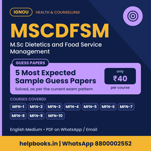IGNOU MSCDFSM 5 Most Expected Sample Guess Papers - M.Sc Dietetics and Food Service Management