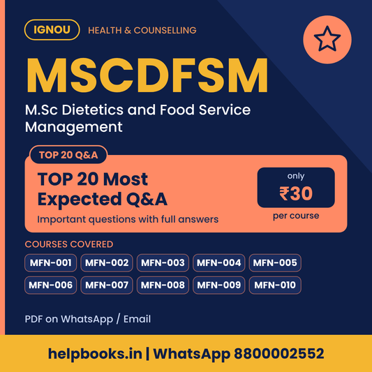 IGNOU MSCDFSM TOP 20 Important Questions with Answers - M.Sc Dietetics and Food Service Management