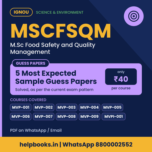 IGNOU MSCFSQM 5 Most Expected Sample Guess Papers - M.Sc Food Safety and Quality Management