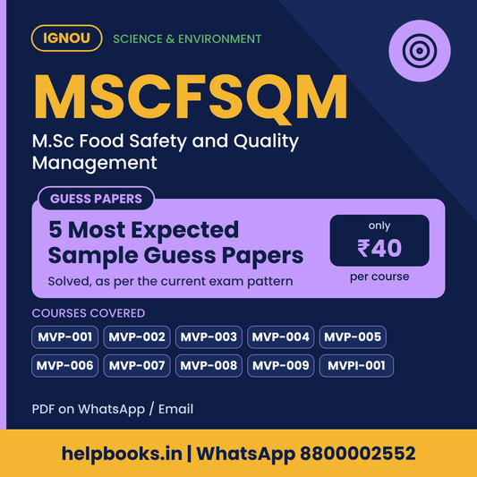 IGNOU MSCFSQM 5 Most Expected Sample Guess Papers - M.Sc Food Safety and Quality Management