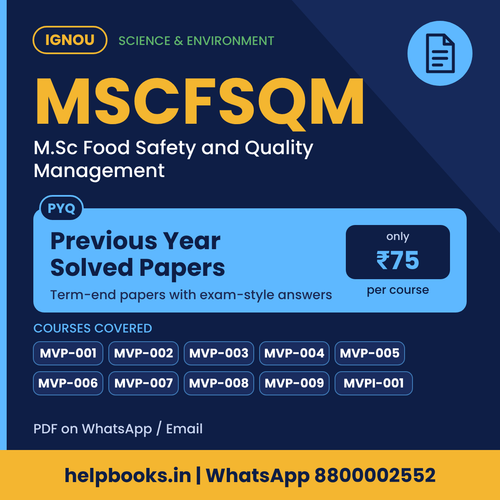 IGNOU MSCFSQM Previous Year Solved Papers - M.Sc Food Safety and Quality Management