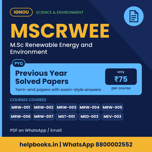 IGNOU MSCRWEE Previous Year Solved Papers - M.Sc Renewable Energy and Environment