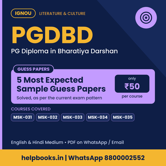 IGNOU PGDBD 5 Most Expected Sample Guess Papers - PG Diploma in Bharatiya Darshan