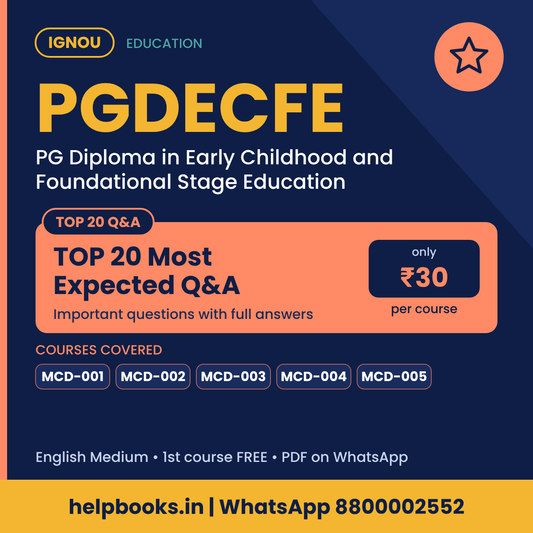 IGNOU PGDECFE TOP 20 Important Questions with Answers - PG Diploma in Early Childhood and Foundational Stage Education