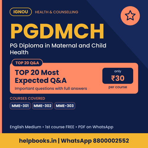 IGNOU PGDMCH TOP 20 Important Questions with Answers - PG Diploma in Maternal and Child Health