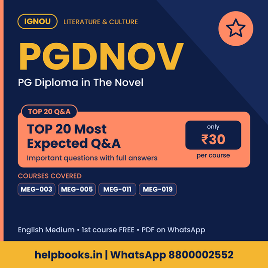 IGNOU PGDNOV TOP 20 Important Questions with Answers - PG Diploma in The Novel