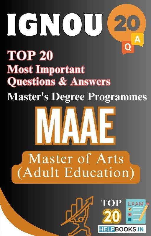 Master of Arts (Adult Education) (MAAE) | TOP20 Most Expected Important Questions with Answers for IGNOU Exam