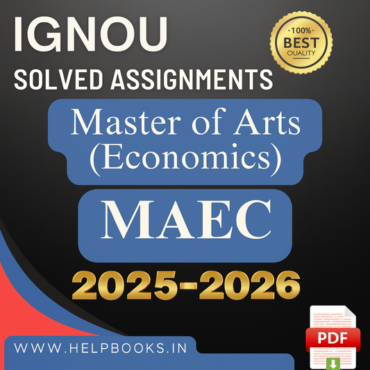 2025–2026 | IGNOU MEC & MAEC Solved Assignments – MA in Economics