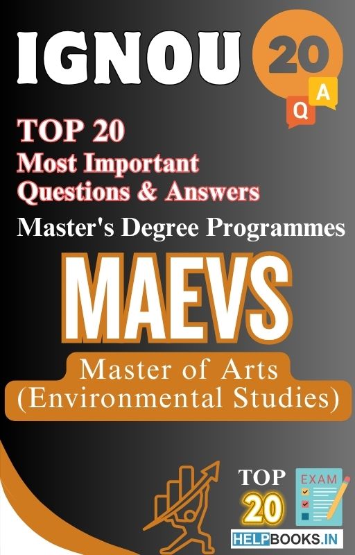 Master of Arts (Environmental Studies) (MAEVS) | TOP20 Most Expected Important Questions with Answers for IGNOU Exam