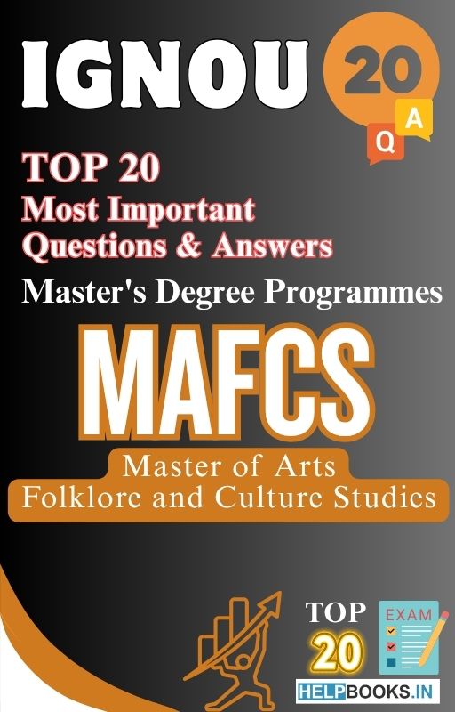 Master of Arts (Folklore and Culture Studies) (MAFCS) | TOP20 Most Expected Important Questions with Answers for IGNOU Exam