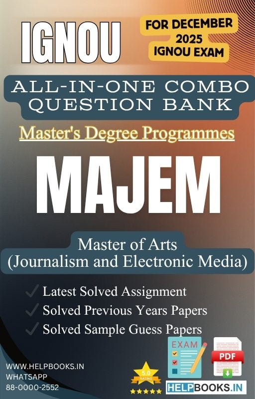 MA Journalism and Electronic Media – MAJEM All-in-One Combo | IGNOU Exam Study Pack with Solved PYQs, Exam Guess Papers & Assignments