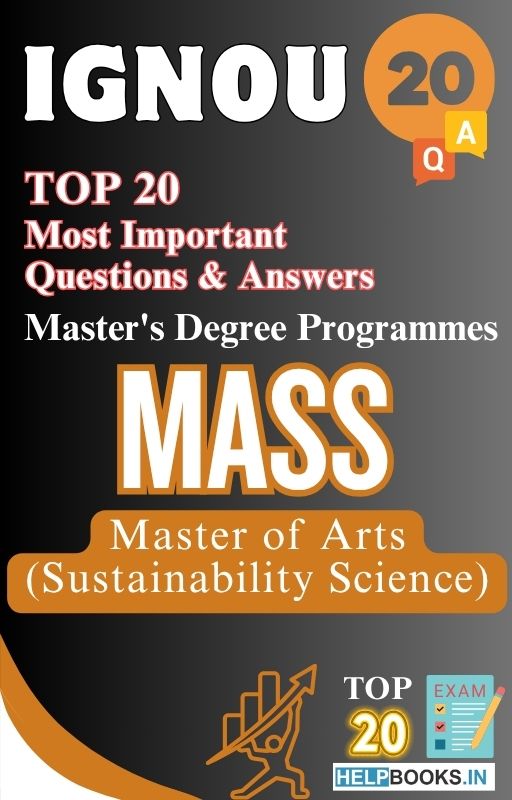 Master of Arts (Sustainability Science) (MASS) | TOP20 Most Expected Important Questions with Answers for IGNOU Exam