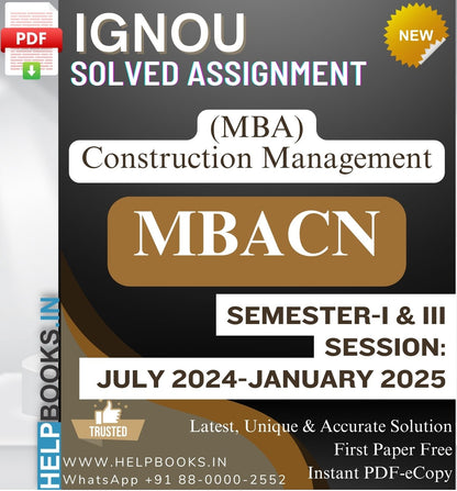 IGNOU MBA (Construction Management) MBACN Solved Assignments-Session: July 2024-January 2025