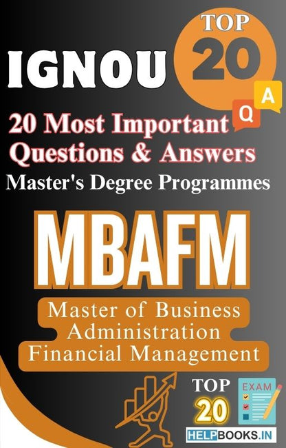 Master of Business Administration – Financial Management (MBAFM) | TOP20 Most Expected Important Questions with Answers for IGNOU Exam