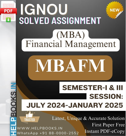 IGNOU MBA (Financial Management) MBAFM Solved Assignments-Session: July 2024-January 2025