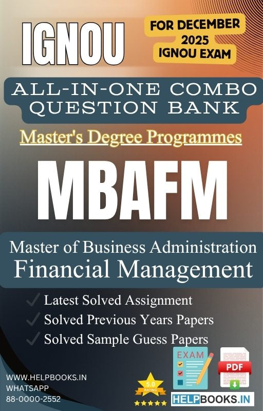 MBA Financial Management – MBAFM All-in-One Combo | IGNOU Exam Study Pack with Solved PYQs, Exam Guess Papers & Assignments