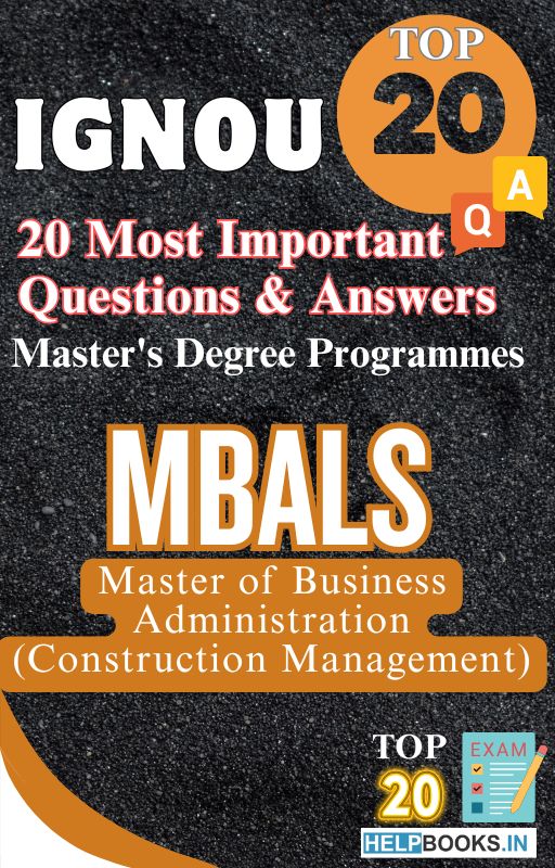 Master of Business Administration (Logistics & Supply Chain Management) (MBALS) | TOP20 Most Expected Important Questions with Answers for IGNOU Exam