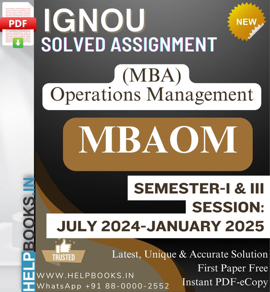 IGNOU MBA (Operations Management) MBAOM Solved Assignments-Session: July 2024-January 2025